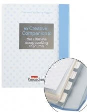 Creating Keepsakes - My Creative Companion Vol 2 by Becky Higgins