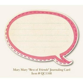 My Mind's Eye - Mary Mary - Best of Friends - Journaling Card