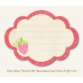 My Mind's Eye - Mary Mary Collection - Sweetie Pie - Journaling Card