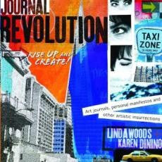 Journal Revolution - Rise Up and Create by Linda Woods & Karen Dinino